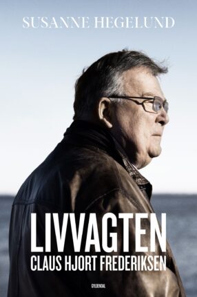 Livvagten biografi om Claus Hjort Frederiksen 